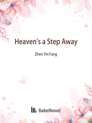 cover image of Heaven's a Step Away